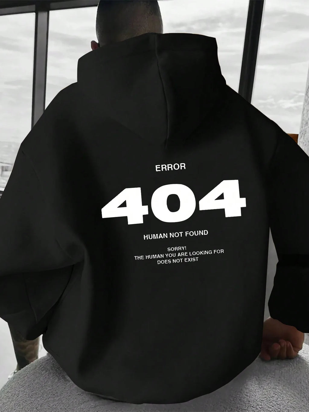 Men Hoodie Sweatshirt "ERROR 404 Human Not Find"