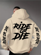 Men Hoodie Sweatshirt "Ride Or Die"