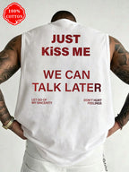 Men Tank Shirt "Just Kiss Me"