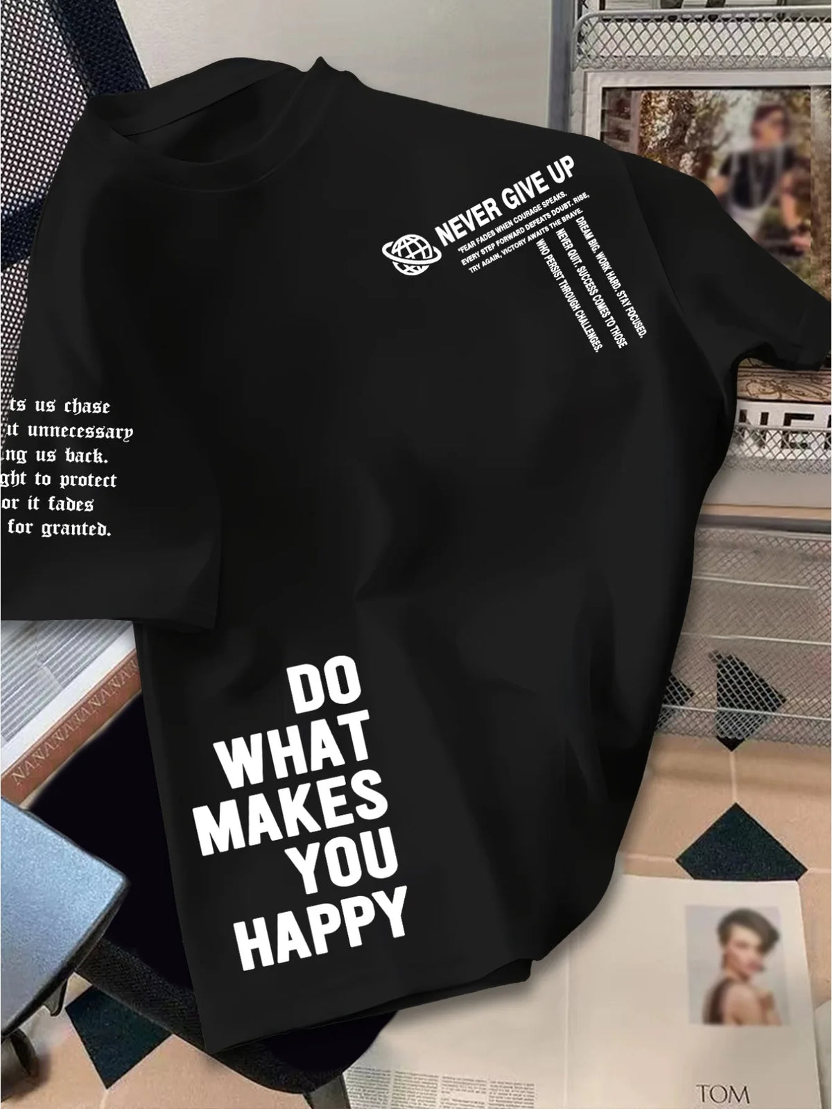 Men T-Shirt "Do What Makes You Happy"